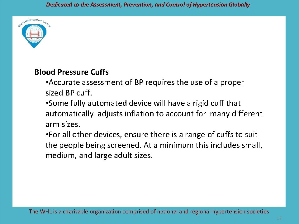 Dedicated to the Assessment, Prevention, and Control of Hypertension Globally Blood Pressure Cuffs •