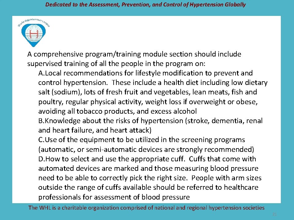 Dedicated to the Assessment, Prevention, and Control of Hypertension Globally A comprehensive program/training module