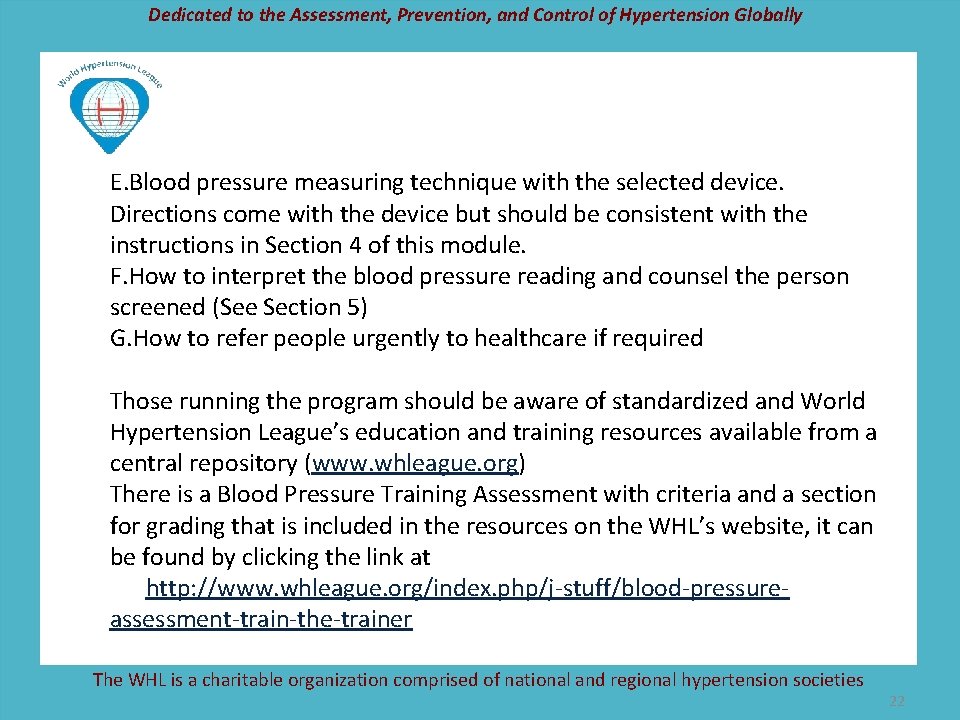 Dedicated to the Assessment, Prevention, and Control of Hypertension Globally E. Blood pressure measuring