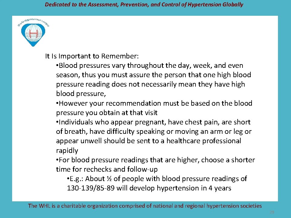 Dedicated to the Assessment, Prevention, and Control of Hypertension Globally It Is Important to