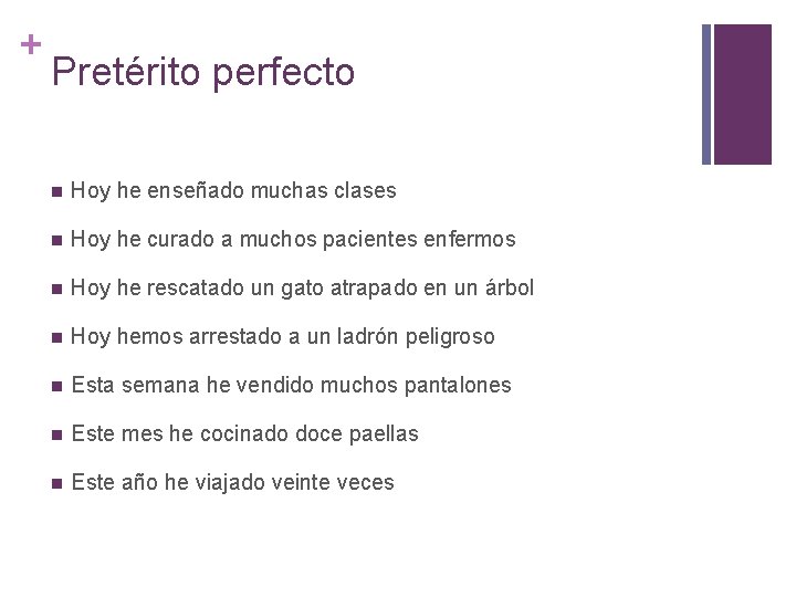 El pretrito perfecto en espaol Present perfect tense