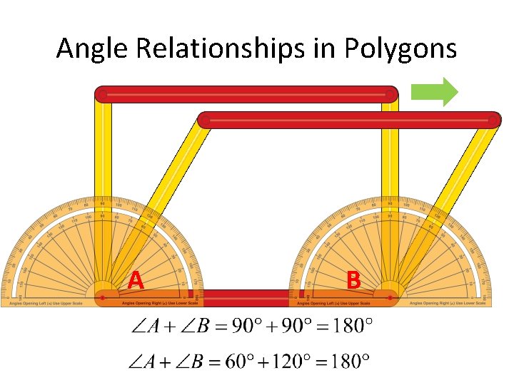 Angle Relationships in Polygons A B 