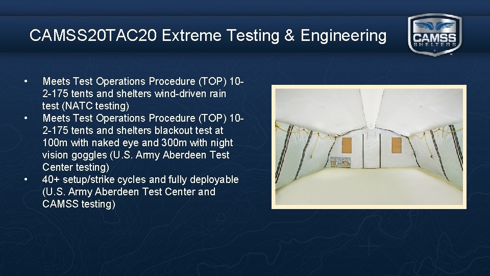 CAMSS 20 TAC 20 Extreme Testing & Engineering • • • Meets Test Operations