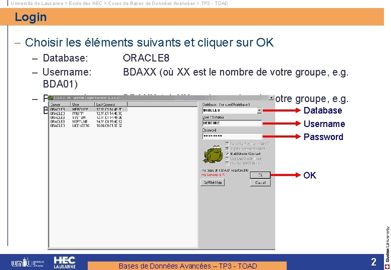 Université de Lausanne > Ecole des HEC > Cours de Bases de Données Avancées