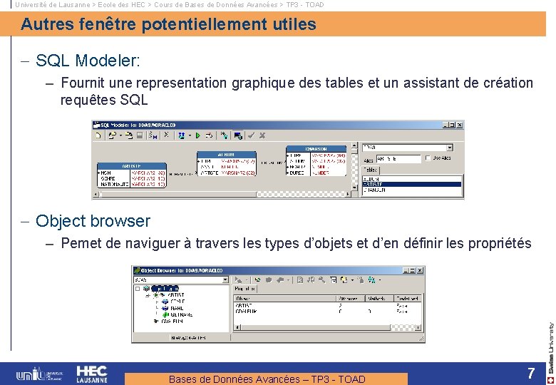 Université de Lausanne > Ecole des HEC > Cours de Bases de Données Avancées
