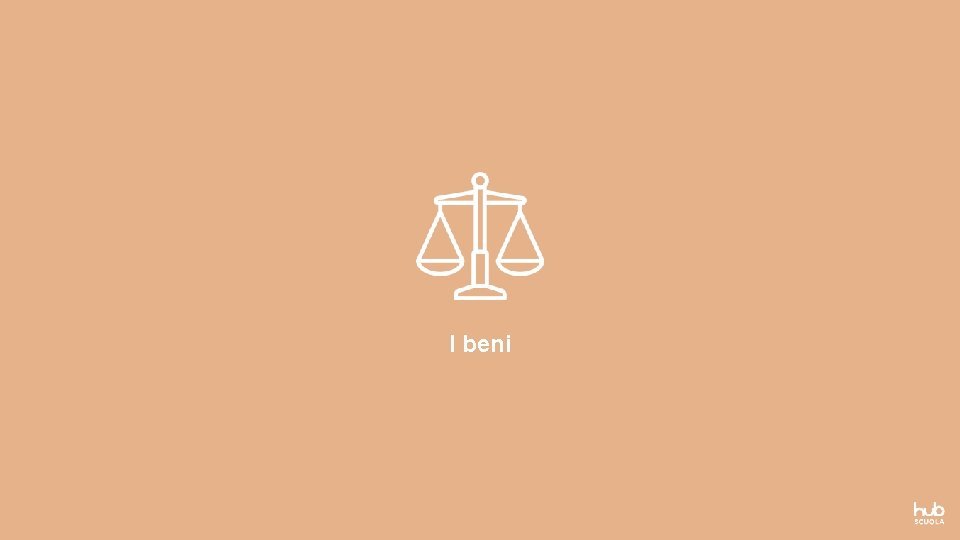 I beni I beni