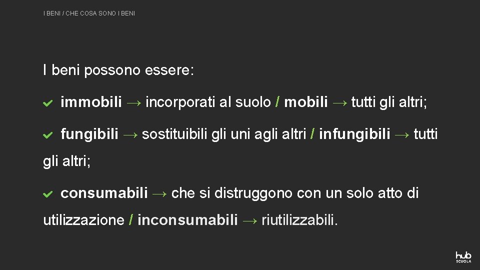I BENI / CHE COSA SONO I BENI I beni possono essere: immobili → I BENI / CHE COSA SONO I BENI I beni possono essere: immobili →
