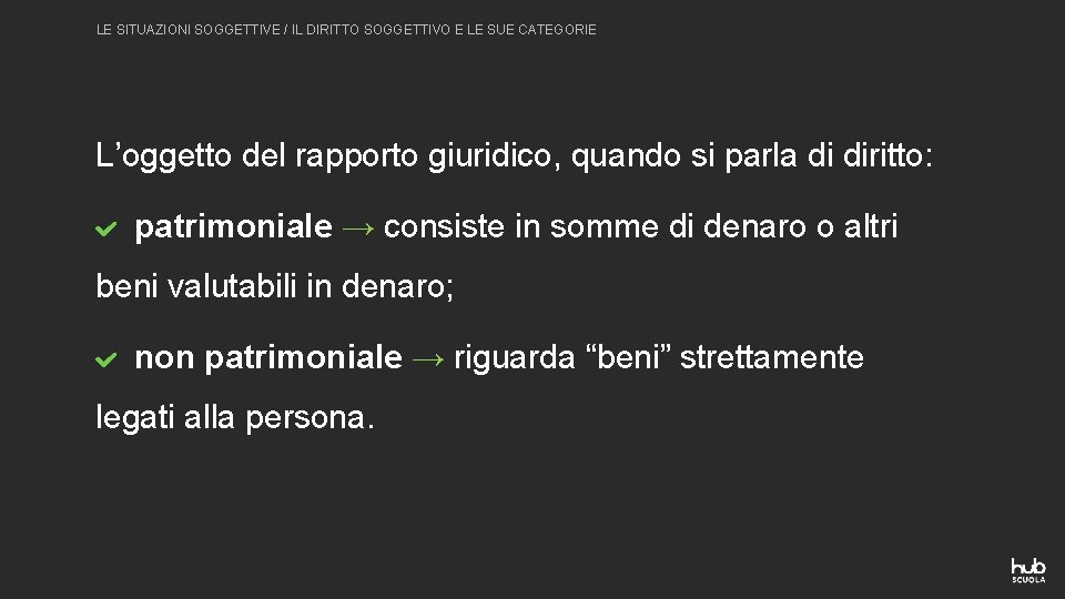 LE SITUAZIONI SOGGETTIVE / IL DIRITTO SOGGETTIVO E LE SUE CATEGORIE L’oggetto del rapporto LE SITUAZIONI SOGGETTIVE / IL DIRITTO SOGGETTIVO E LE SUE CATEGORIE L’oggetto del rapporto