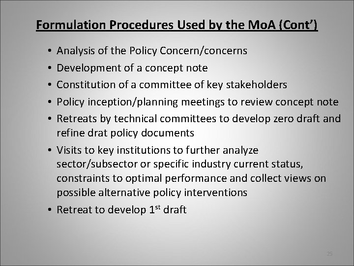 Formulation Procedures Used by the Mo. A (Cont’) Analysis of the Policy Concern/concerns Development