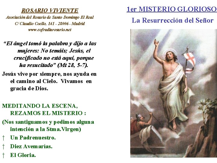 ROSARIO VIVIENTE 1 er MISTERIO GLORIOSO Asociación del Rosario de Santo Domingo El Real