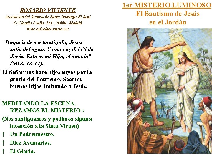 ROSARIO VIVIENTE Asociación del Rosario de Santo Domingo El Real C/ Claudio Coello, 141