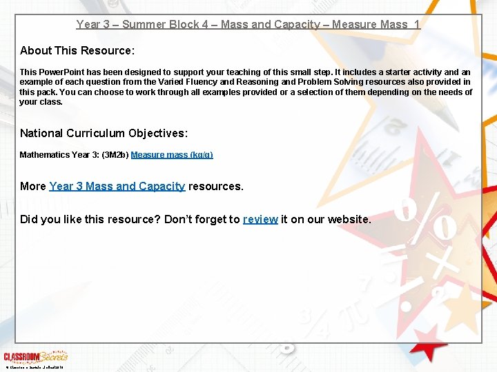 Year 3 – Summer Block 4 – Mass and Capacity – Measure Mass 1