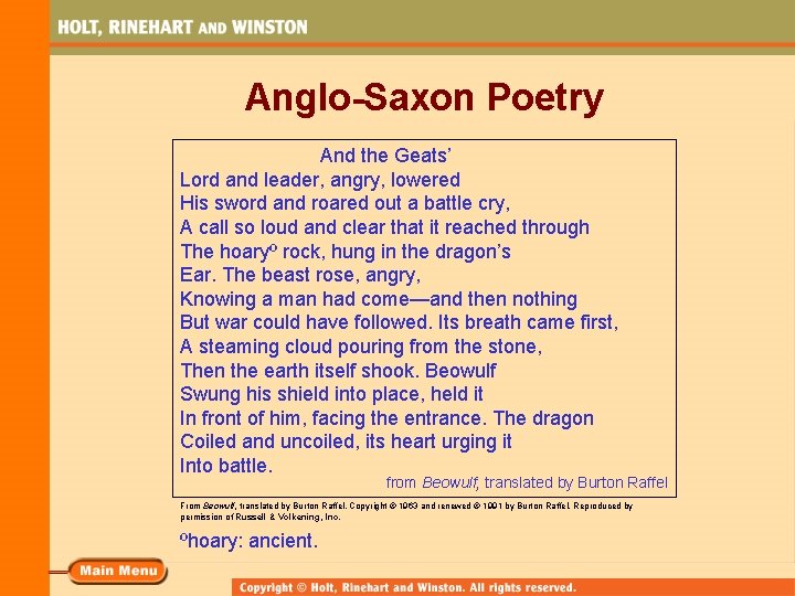 Anglo-Saxon Poetry And the Geats’ Lord and leader, angry, lowered His sword and roared