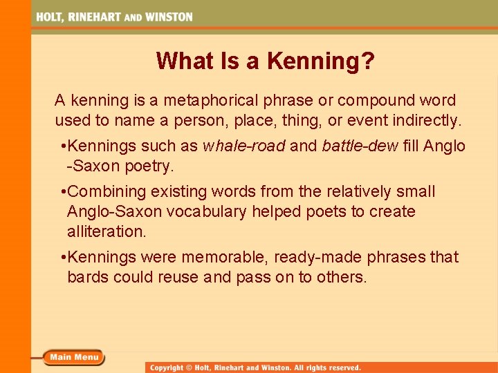 What Is a Kenning? A kenning is a metaphorical phrase or compound word used