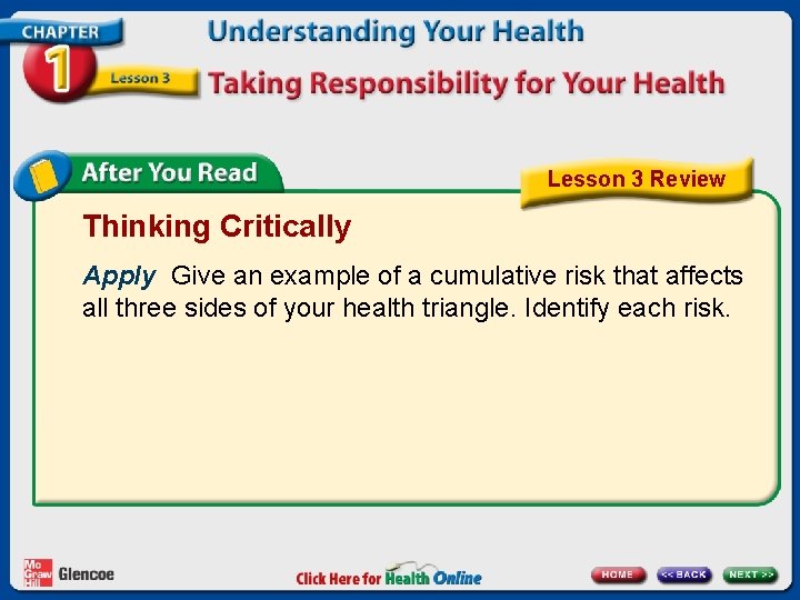 Lesson 3 Review Thinking Critically Apply Give an example of a cumulative risk that