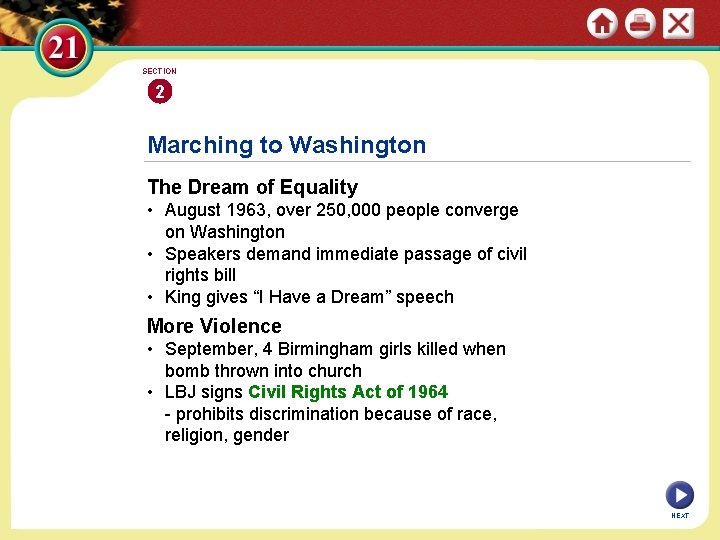 SECTION 2 Marching to Washington The Dream of Equality • August 1963, over 250,