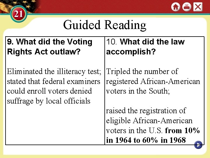 Guided Reading 9. What did the Voting Rights Act outlaw? 10. What did the