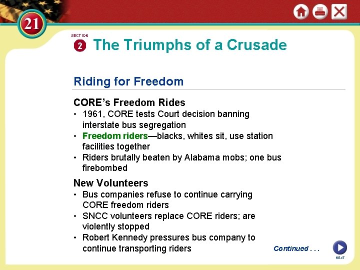 SECTION 2 The Triumphs of a Crusade Riding for Freedom CORE’s Freedom Rides •