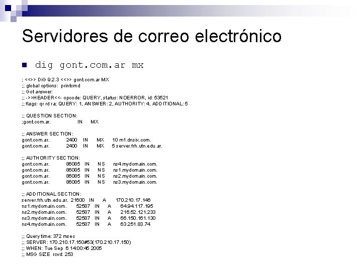 Servidores de correo electrónico n dig gont. com. ar mx ; <<>> Di. G Servidores de correo electrónico n dig gont. com. ar mx ; <<>> Di. G