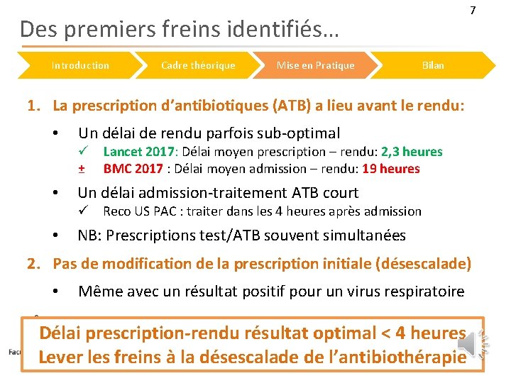 7 Des premiers freins identifiés… Introduction Cadre théorique Mise en Pratique Bilan 1. La