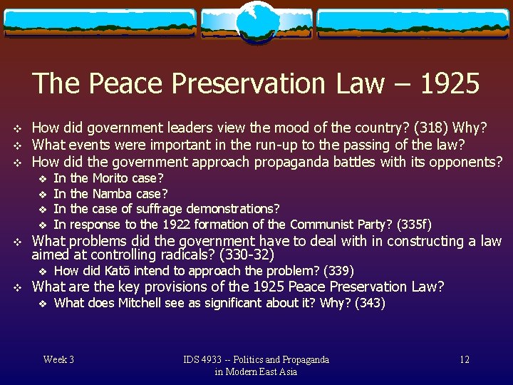 The Peace Preservation Law – 1925 v v v How did government leaders view
