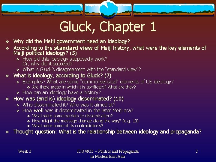 Gluck, Chapter 1 v v Why did the Meiji government need an ideology? According