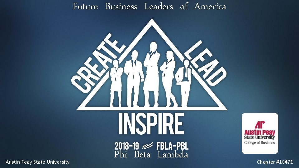 Future Business Leaders of America Austin Peay State University Phi Beta Lambda Chapter #10471