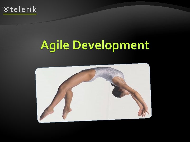 Agile Development 