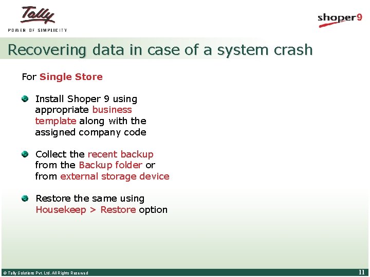 Recovering data in case of a system crash For Single Store Install Shoper 9 Recovering data in case of a system crash For Single Store Install Shoper 9