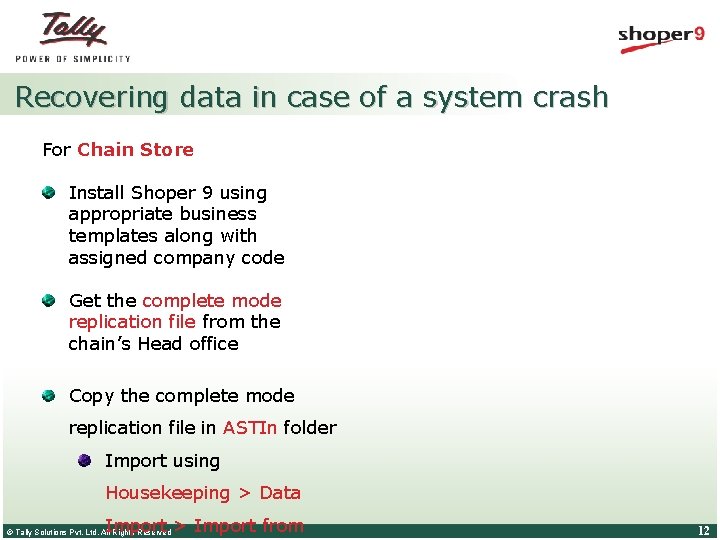 Recovering data in case of a system crash For Chain Store Install Shoper 9 Recovering data in case of a system crash For Chain Store Install Shoper 9