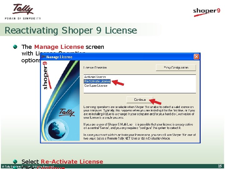 Reactivating Shoper 9 License The Manage License screen with License Operation options is displayed Reactivating Shoper 9 License The Manage License screen with License Operation options is displayed