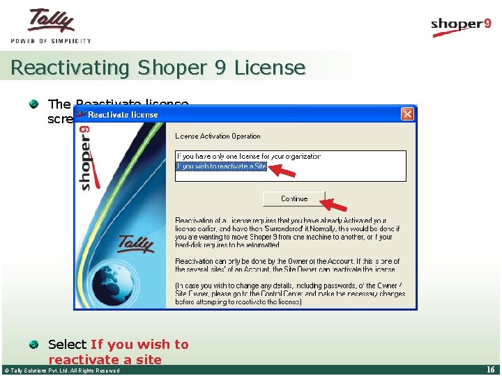 Reactivating Shoper 9 License The Reactivate license screen is displayed Select If you wish Reactivating Shoper 9 License The Reactivate license screen is displayed Select If you wish