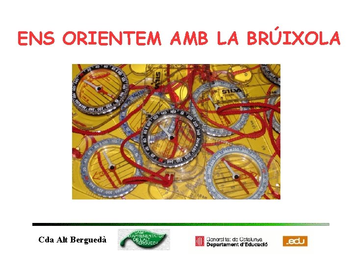 ENS ORIENTEM AMB LA BRÚIXOLA Cda Alt Berguedà 
