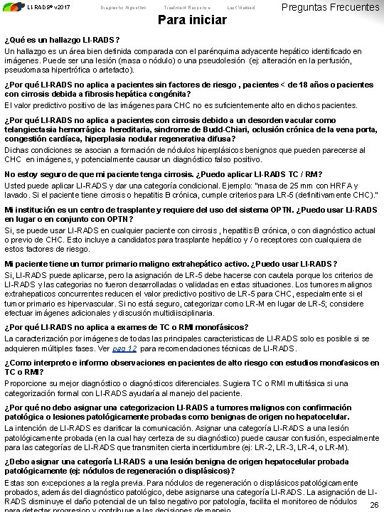 LI-RADS® v 2017 CT/MRI Core Diagnostic Algorithm Treatment Response Para iniciar Last Viewed Preguntas