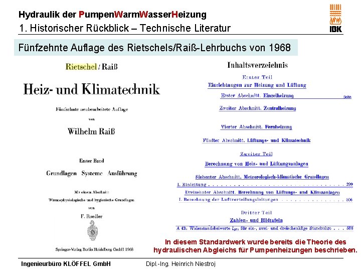 Hydraulik der Pumpen. Warm. Wasser. Heizung 1. Historischer Rückblick – Technische Literatur Fünfzehnte Auflage