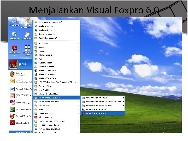 Menjalankan Visual Foxpro 6. 0 