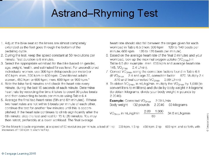 Astrand–Rhyming Test © Cengage Learning 2015 