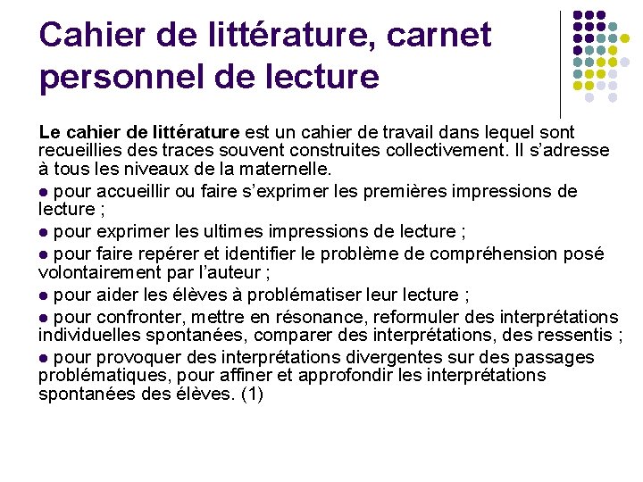 Cahier de littérature, carnet personnel de lecture Le cahier de littérature est un cahier