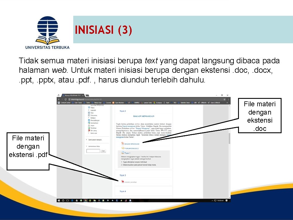 INISIASI (3) Tidak semua materi inisiasi berupa text yang dapat langsung dibaca pada halaman