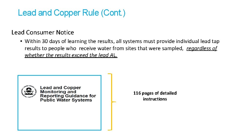 Lead and Copper Rule (Cont. ) Lead Consumer Notice • Within 30 days of Lead and Copper Rule (Cont. ) Lead Consumer Notice • Within 30 days of