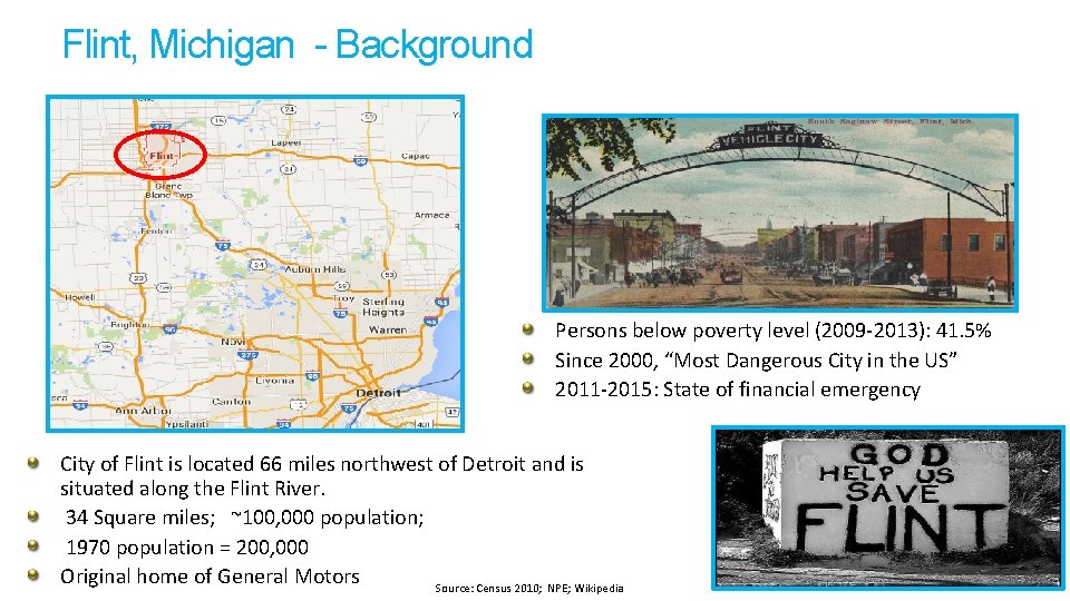 Flint, Michigan - Background Persons below poverty level (2009 -2013): 41. 5% Since 2000, Flint, Michigan - Background Persons below poverty level (2009 -2013): 41. 5% Since 2000,