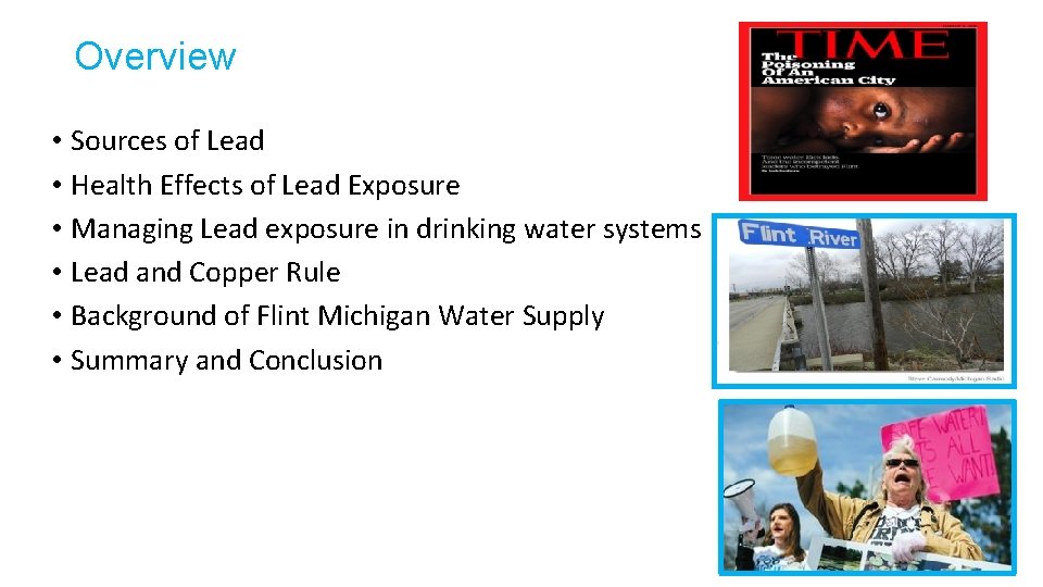 Overview • Sources of Lead • Health Effects of Lead Exposure • Managing Lead Overview • Sources of Lead • Health Effects of Lead Exposure • Managing Lead