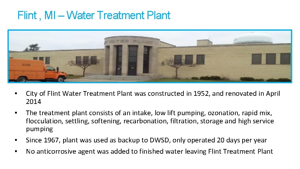 Flint , MI – Water Treatment Plant • • City of Flint Water Treatment Flint , MI – Water Treatment Plant • • City of Flint Water Treatment