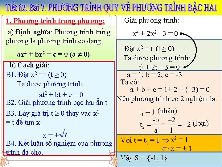 1. Phương tri nh tru ng phương: a) Định nghĩa: Phương tri nh tru