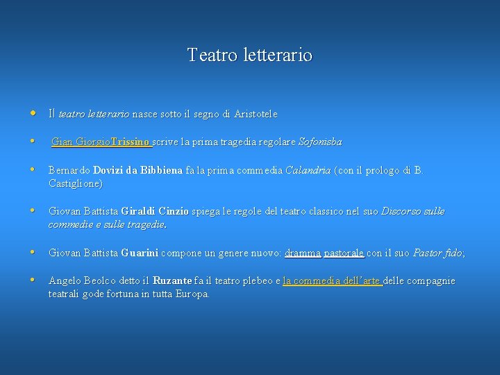 Teatro letterario • Il teatro letterario nasce sotto il segno di Aristotele • Gian