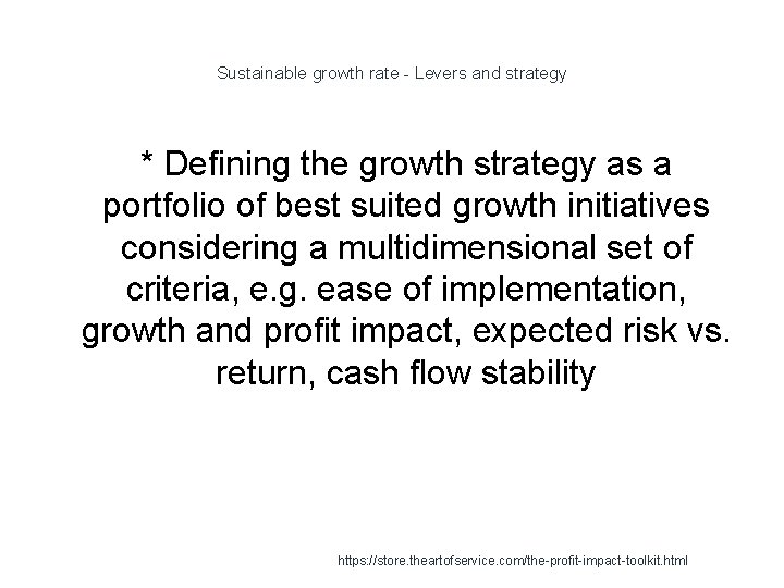 Sustainable growth rate - Levers and strategy * Defining the growth strategy as a