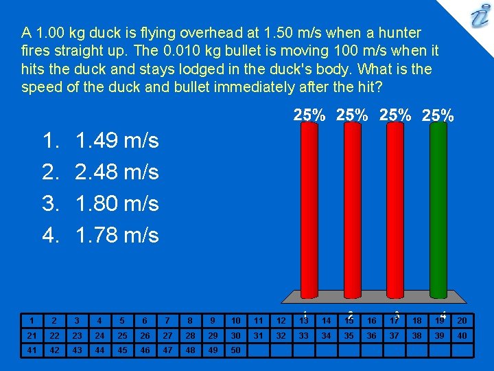 A 1. 00 kg duck is flying overhead at 1. 50 m/s when a