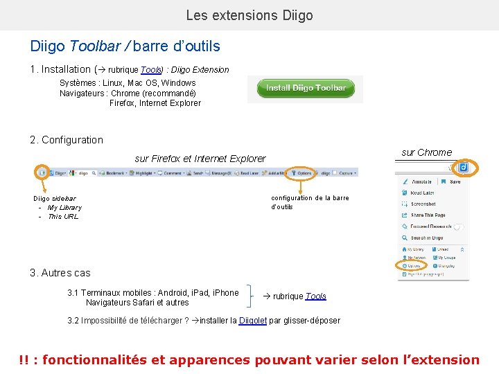 Les extensions Diigo Toolbar / barre d’outils 1. Installation ( rubrique Tools) : Diigo
