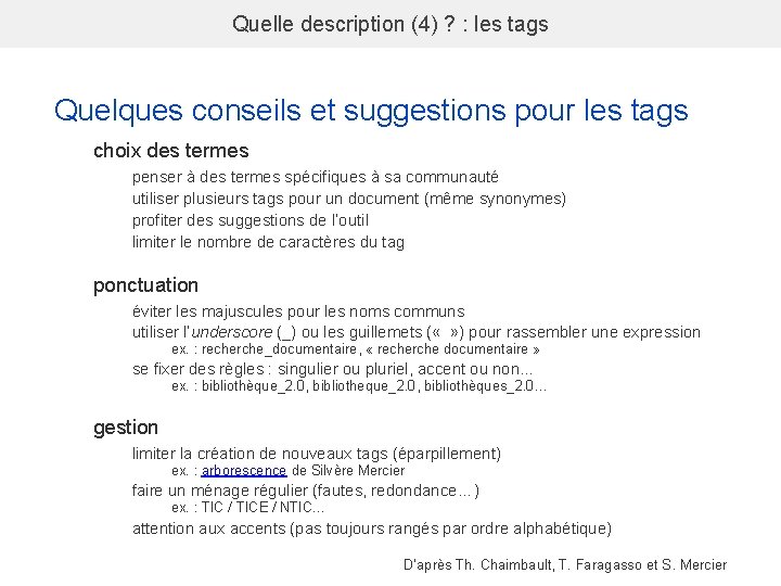 Quelle description (4) ? : les tags Quelques conseils et suggestions pour les tags