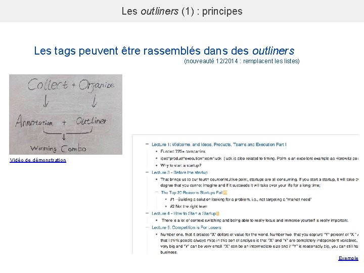 Les outliners (1) : principes Les tags peuvent être rassemblés dans des outliners (nouveauté